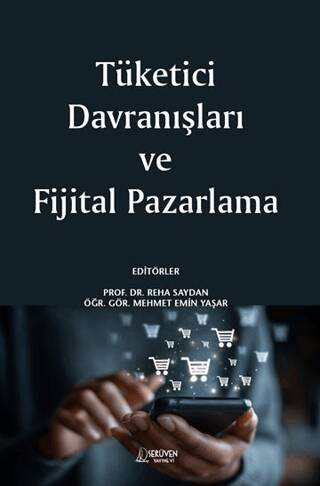 Tüketici Davranışları ve Fijital Pazarlama - 1