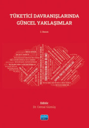 Tüketici Davranışlarında Güncel Yaklaşımlar - 1