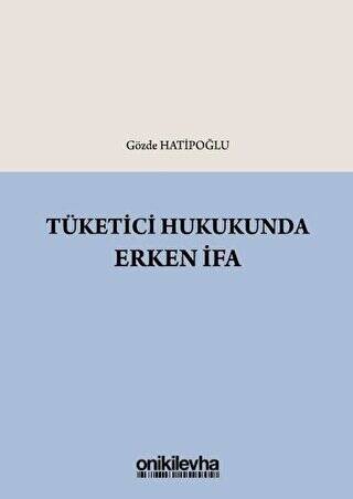 Tüketici Hukukunda Erken İfa - 1