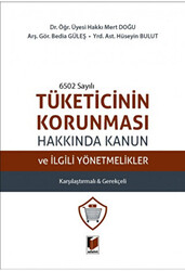 Tüketicinin Korunması Hakkında Kanun ve İlgili Yönetmelikler - 1