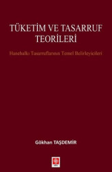 Tüketim ve Tasarruf Teorileri - Ekin Basım Yayın