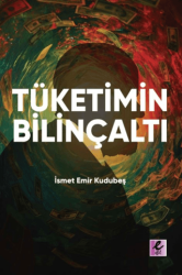 Tüketimin Bilinçaltı - Efil Yayınevi