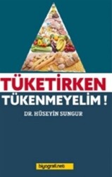 Tüketirken Tükenmeyelim! - 1