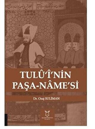 Tulü‘i’nin Paşa-Name’si - 1