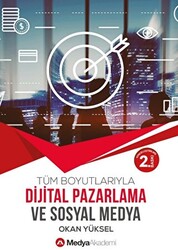 Tüm Boyutlarıyla Dijital Pazarlama ve Sosyal Medya - 1