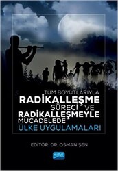 Tüm Boyutlarıyla Radikalleşme Süreci ve Radikalleşmeyle Mücadelede Ülke Uygulamaları - 1