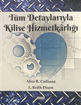 Tüm Detaylarıyla Kilise Hizmetkarlığı - 1