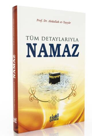 Tüm Detaylarıyla Namaz - 1