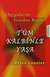 Tüm Kalbinle Yaşa - 1