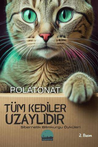 Tüm Kediler Uzaylıdır - 1