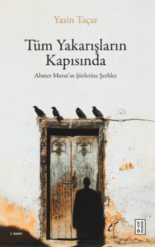 Tüm Yakarışların Kapısında - 1