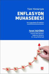 Tüm Yönleriyle Enflasyon Muhasebesi ve Uygulama Örnekleri - Ekin Basım Yayın