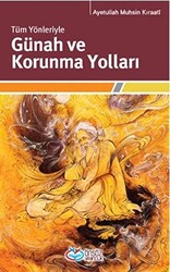 Tüm Yönleriyle Günah ve Korunma Yolları - 1