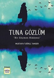 Tuna Gözlüm - 1