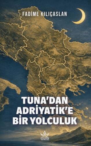 Tuna`dan Adriyatik`e Bir Yolculuk - 1