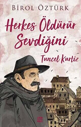 Tuncel Kurtiz - Herkes Öldürür Sevdiğini - 1