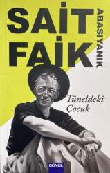 Tüneldeki Çocuk - Gönül Yayıncılık