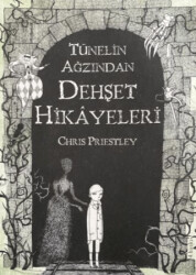 Tünelin Ağzından Dehşet Hikayeleri - Tudem Yayınları