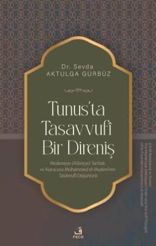 Tunus’ta Tasavvufi Bir Direniş - 1