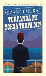 Turfanda Mı Yoksa Turfa Mı ? - 1