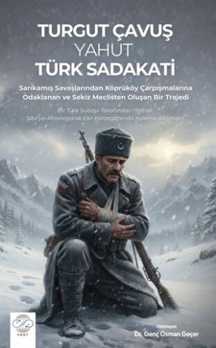 Turgut Çavuş Yahut Türk Sadakati - 1