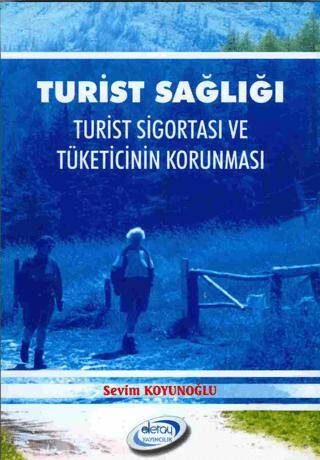 Turist Sağlığı Turist Sigortası ve Tüketicinin Korunması - 1