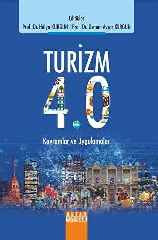 Turizm 4.0 Kavramlar ve Uygulamalar - 1