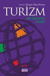 Turizm - Bir Sistemin Analizi - Detay Yayıncılık