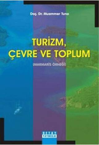 Turizm, Çevre ve Toplum - 1