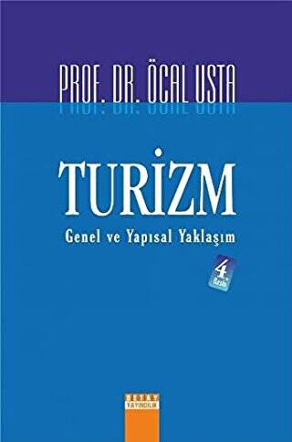 Turizm Genel ve Yapısal Yaklaşım - 1