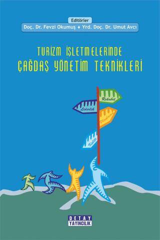 Turizm İşletmelerinde Çağdaş Yönetim Teknikleri - 1