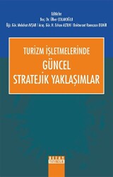 Turizm İşletmelerinde Güncel Stratejik Yaklaşımlar - 1