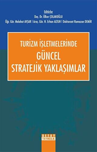 Turizm İşletmelerinde Güncel Stratejik Yaklaşımlar - 1
