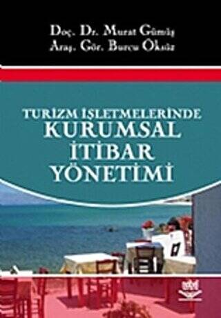 Turizm İşletmelerinde Kurumsal İtibar Yönetimi - 1