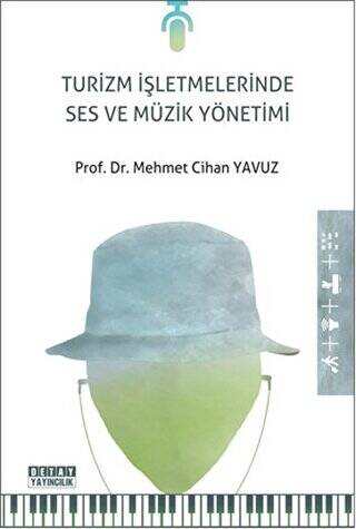 Turizm İşletmelerinde Ses ve Müzik Yönetimi - 1