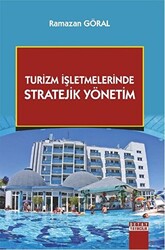 Turizm İşletmelerinde Stratejik Yönetim - 1