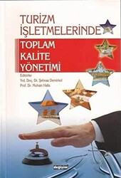 Turizm İşletmelerinde Toplam Kalite Yönetimi - Değişim Yayınları