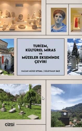 Turizm, Kültürel Miras ve Müzeler Ekseninde Çeviri - 1
