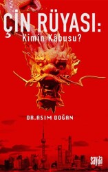 Çin Rüyası: Kimin Kabusu? - 1