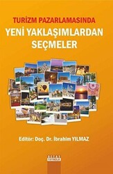 Turizm Pazarlamasında Yeni Yaklaşımlardan Seçmeler - 1