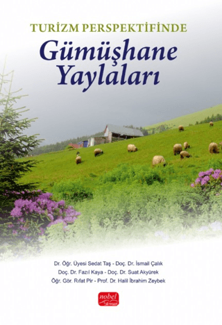 Turizm Perspektifinde Gümüşhane Yaylaları - 1