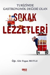 Turizmde Gastronomik Değeri Olan Sokak Lezzetleri - 1