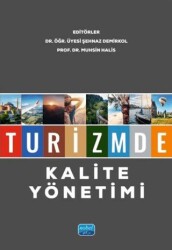Turizmde Kalite Yönetimi - Nobel Akademik Yayıncılık
