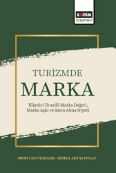 Turizmde Marka - Eğitim Yayınevi - Bilimsel Eserler