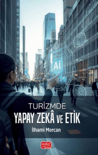 Turizmde Yapay Zekâ ve Etik - 1