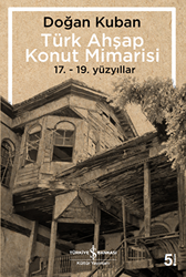 Türk Ahşap Konut Mimarisi - 1