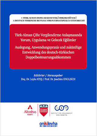 Türk-Alman Çifte Vergilendirme Anlaşmasında Yorum, Uygulama ve Gelecek Eğilimler - 1