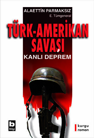 Türk - Amerikan Savaşı - 1