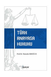 Türk Anayasa Hukuku - 1