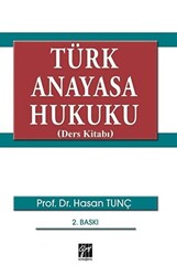 Türk Anayasa Hukuku Ders Kitabı - 1